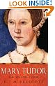 Mary Tudor (Women in History)