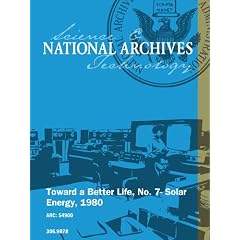 Toward a Better Life; No. 7- Solar Energy; 1980
