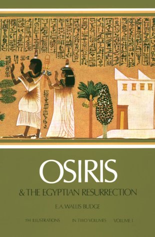 Osiris and the Egyptian Resurrection, Vol. 1 under Eschatology in The Books Store