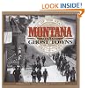 Montana Mining Ghost Towns