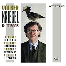 Volker Kriegel & Friends - Live At Berlin Jazz Days'81