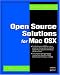 Open Source Solutions for MAC OSX: 1 (Charles River Media Networking/Security)