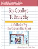 Say Goodbye To Being Shy