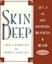 Skin Deep: An A-Z of Skin Disorders, Treatments & Health