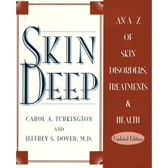 Skin Deep: An A-Z of Skin Disorders, Treatments & Health: A-Z of Skin Disorders, Treatments and Health