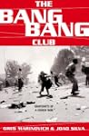 The Bang-Bang Club: Snapshots from a...