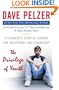 The Privilege of Youth: A Teenager's Story of Longing for Acceptance and Friendship (Dave Pelzer)
