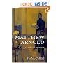 Matthew Arnold: A Critical Portrait
