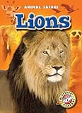 Lions (Blastoff! Readers: Animal Safari)