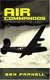 Books : Air Commandos: The only full account of the top secret special operations war in Europe during World War II