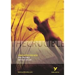 York Notes on Arthur Miller's "Crucible"