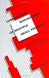 Computerized Management of Multiple Small Projects (Cost Engineering)