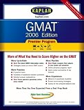 Kaplan GMAT 2006, Premier Program (Kaplan Gmat (Book & CD-Rom))