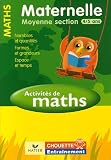 Activités de Maths Maternelle Moyenne Section 4/5 ans : Nombre, quantités, formes et grandeurs, espace et temps
