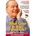What Color is Your Parachute? 2005: A Practical Manual for Job-Hunters and Career-Changers (What Color Is Your Parachute? (Paperback))
