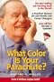 What Color Is Your Parachute? 2005: A Practical Manual for Job-Hunters and Career-Changers