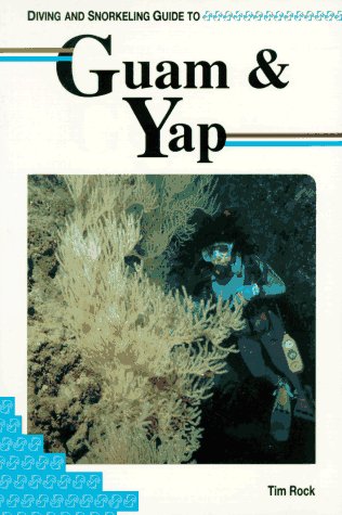 City Travel Guides Discounted  Books : Diving and Snorkeling Guide to Guam and Yap