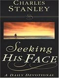 Seeking His Face: A Daily Devotional (Walker Large Print Books)