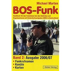 BOS-Funk, 2 Bde., Bd.2, Funkrufnahmen, Kan�le, Karten