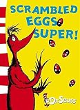 [(Scrambled Eggs Super! )] [Author: Dr. Seuss] [Aug-2003]