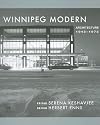 Winnipeg Modern: Architecture, 1945-1975