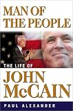 Man of the People: The Life of John McCain