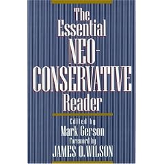 The Essential Neoconservative Reader