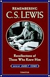 Remembering C.S. Lewis: Recollections of Those Who Knew Him