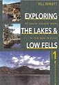 Exploring the Lakes and Low Fells: v.1: 40 Easier Circular Walks in the Lake District: Vol 1