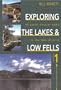 Exploring Lakes & Low Fells (Exploring the Lakes & Low Fells) (Vol 1)