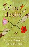 The Vine of Desire: A Novel