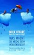 Was macht die M�cke beim Wolkenbruch?: Neue wunderbare Alltagsr�tsel
