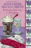 Friends, Lovers, Chocolate