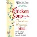 Chicken Soup for the Christian Woman's Soul: Stories to Open the Heart and Rekindle the Spirit