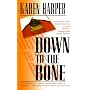 Down to the Bone