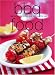BBQ Food: Get Out of the Kitchen and Turn Up the Heat