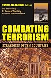 Combating Terrorism: Strategies of Ten Countries
