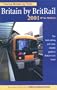 Britain by Rail 2001: How to Tour Britain by Train