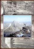 William Henry Jackson: Framing the Frontier