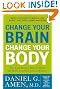 Change Your Brain, Change Your Body