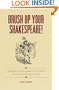 Brush Up Your Shakespeare!