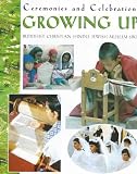 Growing Up (Ceremonies and Celebrations)