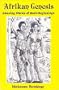 Afrikan Genesis: Amazing Stories of Man's Beginnings