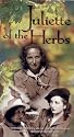 Juliette of the Herbs [VHS]