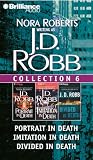 J.D. Robb Collection 6: Portrait in Death, Imitation in Death, and Divided in Death (In Death) (In Death)