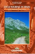 Cycle Touring in Spain: 8 Detailed Cycle Tours (Cicerone International Walking)