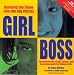 Girl Boss: Running the Show Like the Big Chicks: Entrepreneurial Skills, Stories, and Encouragement for Modern Girls at Amazon Books: 51EMGXGPN1L._SL75_