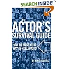 Click here to buy The Actor's Survival Guide: How to Make Your Way in Hollywood by  Jon S. Robbins.