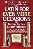 Latin for Even More Occasions