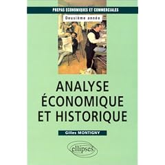 Analyse �conomique et historique : Pr�pas HEC 2e ann�e